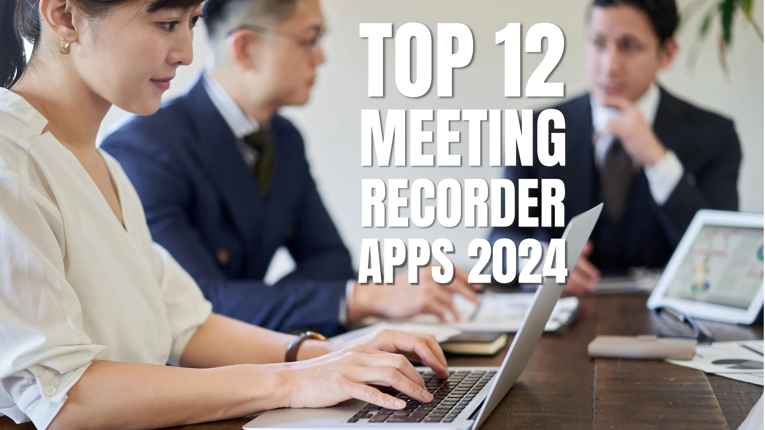 Top 12 Meeting Recorder Apps 2026 - Pricing & Feature Comparison